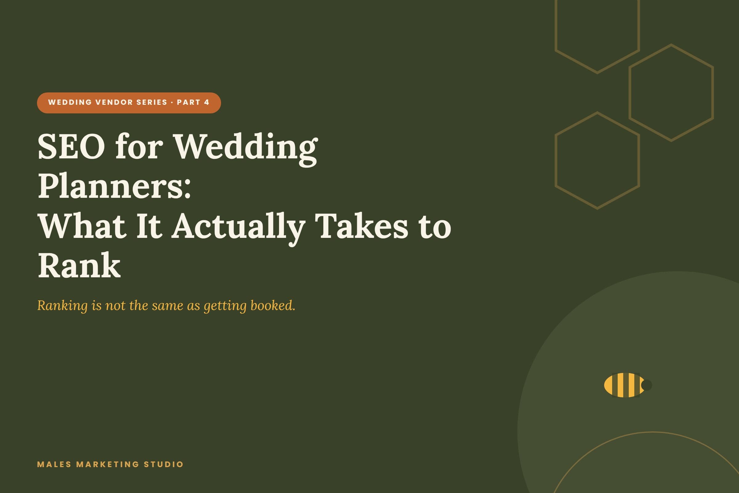 SEO for Wedding Planners: What It Actually Takes to Rank, blog cover graphic